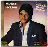 1983-MICHAEL JACKSON-WANNA BE STARTIN' SOMETHIN'-法国版7寸单曲唱片2