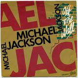 1979-MICHAEL JACKSON-OFF THE WALL-荷兰版7寸单曲唱片