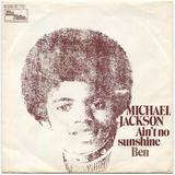 1972-MICHAEL JACKSON-AIN'T NO SUNSHINE&BEN-德国版7寸单曲唱片